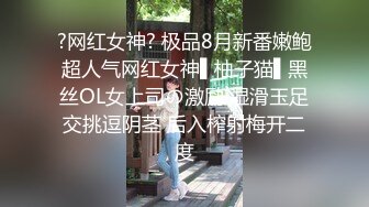  震惊乱伦真实叔嫂偷情叔嫂房内激情啪啪偷情 淫荡乱叫“屁眼你想操就操吗 再强迫 我把你鸡废了