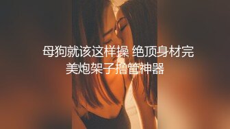 水疗馆来客户女技师全程偷拍，水磨床上乳推磨屁股，按摩舔背舔菊花，全套服务口交上位骑乘猛操