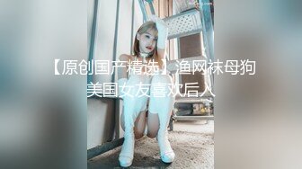 【新片速遞】   眼镜熟女阿姨 鸡吧好粗 快插我小骚逼 身材丰满表情好骚 先聊聊天发发骚 蹲着狂吃大棒技术一流 上床被猛怼 爽叫连连 