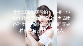 精挑细选补漏?家庭摄像头破解入侵真实偸拍男女各种激烈性生活?出租房情侣上演教科书式性爱