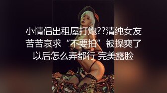 活泼可爱小美女真玩肉体按摩滑溜溜的肌肤拿着你手主动摩擦双腿之间敏感部位啪啪肉体美餐DV_01324