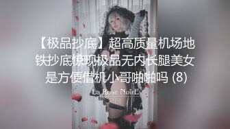 【情侣泄密大礼包】多位反差女友的真实面目被曝光??（15位美女良家出镜）