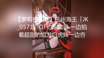 寻花偷拍系列-男主约了个高颜值大奶美女啪啪…