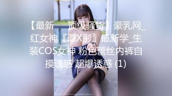 【自整理】我简直掉进了天堂里，这三个辣妹勾引我，让我干她们的屁眼，而她们在一起互相磨豆腐！【NV】 (38)