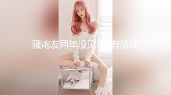 清纯00后骚妹妹爱吃鸡巴